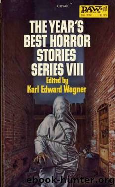 The Year's Best Horror Stories 8 by Karl Edward Wagner