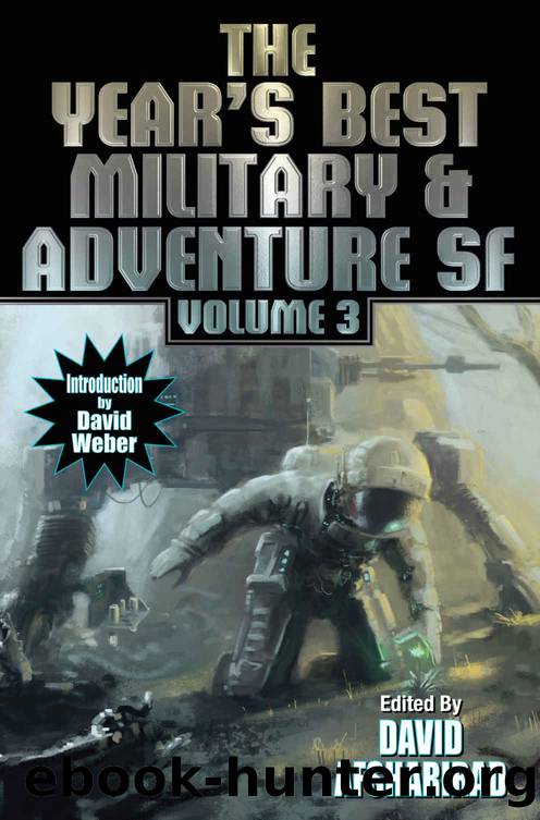 The Year's Best Military & Adventure SF: Volume 3 by David Afsharirad