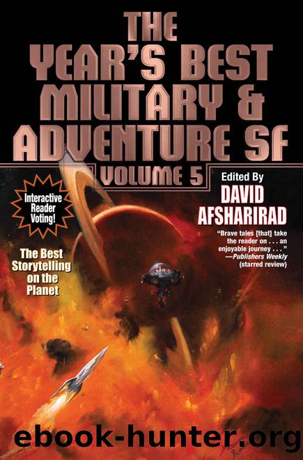 The Year's Best Military & Adventure SF: Volume 5 by David Afsharirad