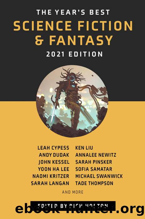The Year's Best Science Fiction & Fantasy, 2021 Edition by Rich Horton