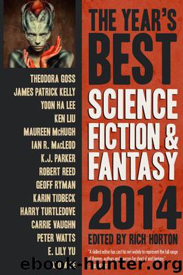 The Year's Best Science Fiction & Fantasy: 2014 Edition by Rich Horton