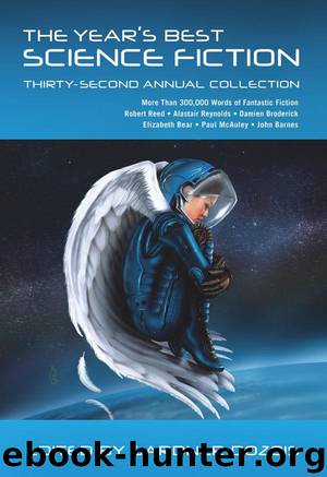 The Year's Best Science Fiction: Thirty-Second Annual Collection by Unknown