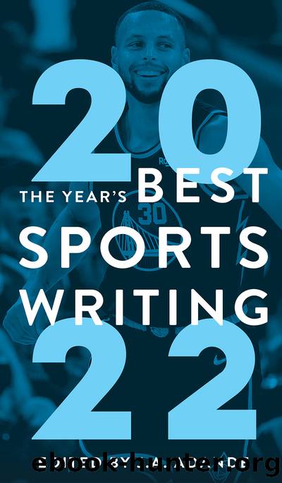 The Year's Best Sports Writing 2022 by J.A. Adande