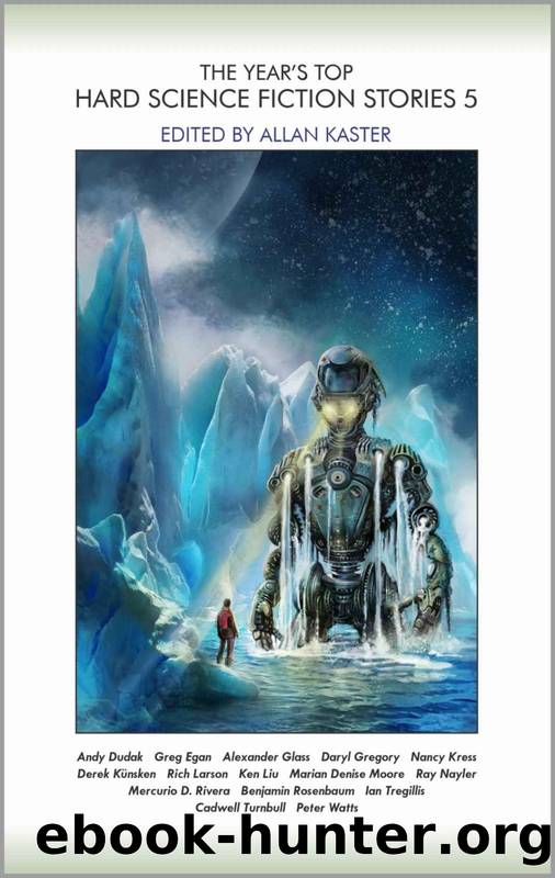 The Year's Top Hard Science Fiction Stories 5 by Allan Kaster