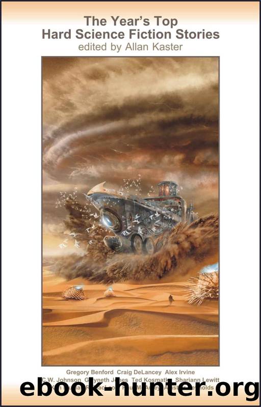 The Year's Top Hard Science Fiction Stories by Allan Kaster