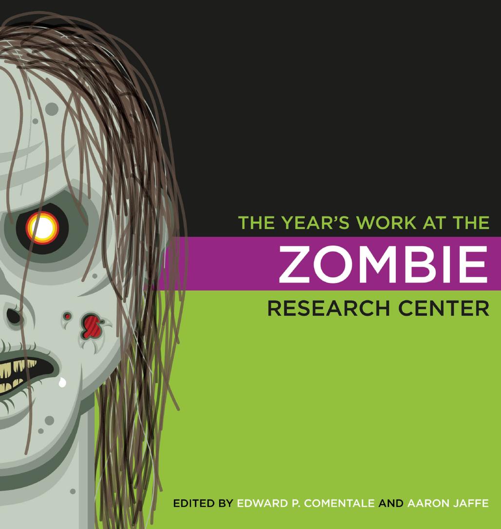 The Year's Work at the Zombie Research Center by Unknow
