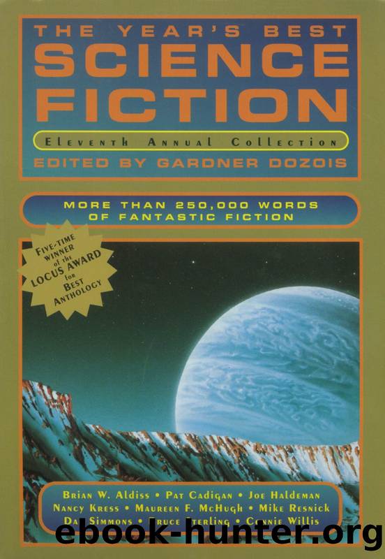 The Yearâs Best Science Fiction: Eleventh Annual Collection by Gardner Dozois (ed)