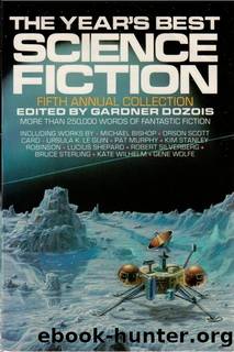The Yearâs Best Science Fiction: Fifth Annual Collection by Gardner Dozois