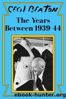 The Years Between [1939-44] by Cecil Beaton