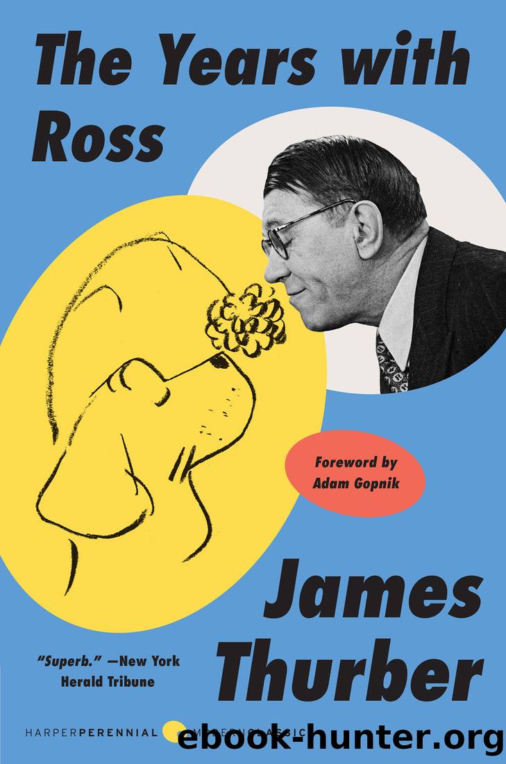 The Years with Ross by James Thurber
