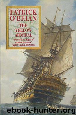 The Yellow Admiral 18 by Patrick O'Brian