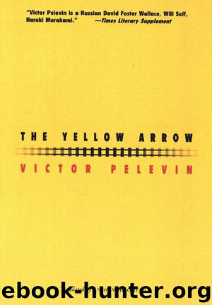 The Yellow Arrow (New Directions Paperbook) by Pelevin Victor