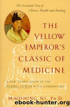 The Yellow Emperor's Classic of Medicine by Maoshing Ni
