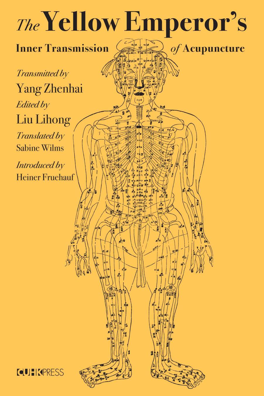 The Yellow Emperorâs Inner Transmission of Acupuncture by Yang Zhenhai