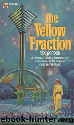 The Yellow Fraction by Rex Gordon