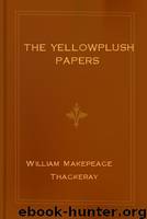 The Yellowplush Papers by William Makepeace Thackeray