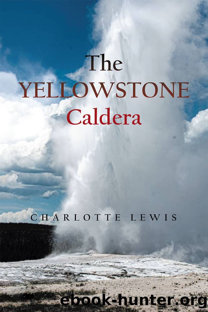 The Yellowstone Caldera by Charlotte Lewis