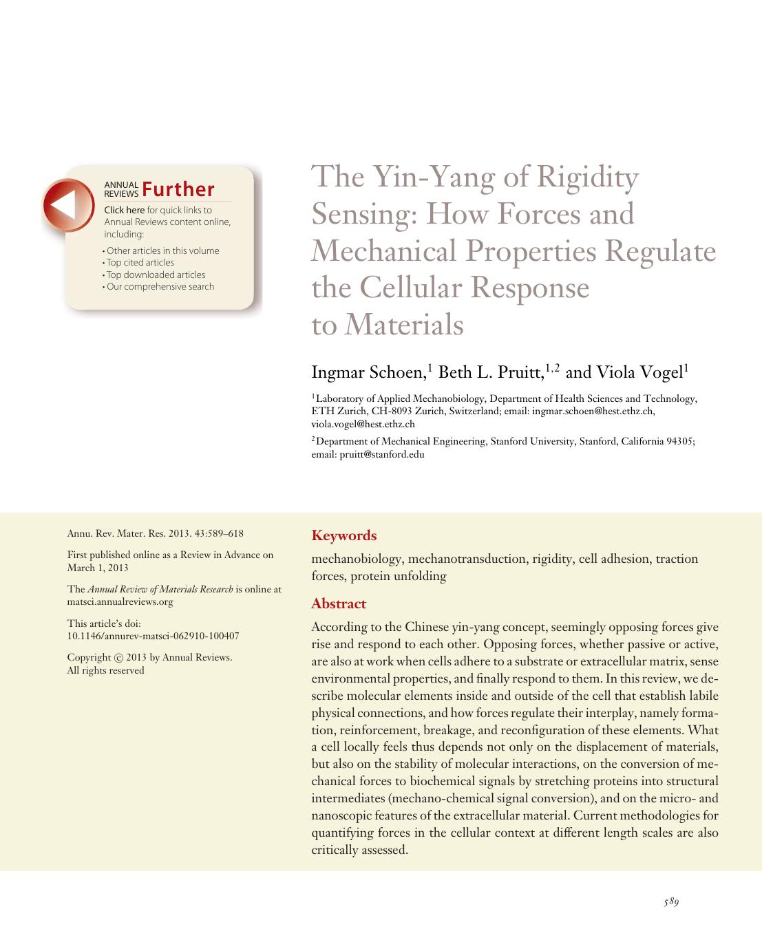 The Yin-Yang of Rigidity Sensing: How Forces and Mechanical Properties Regulate the Cellular Response to Materials by Ingmar Schoen Beth L. Pruitt Viola Vogel