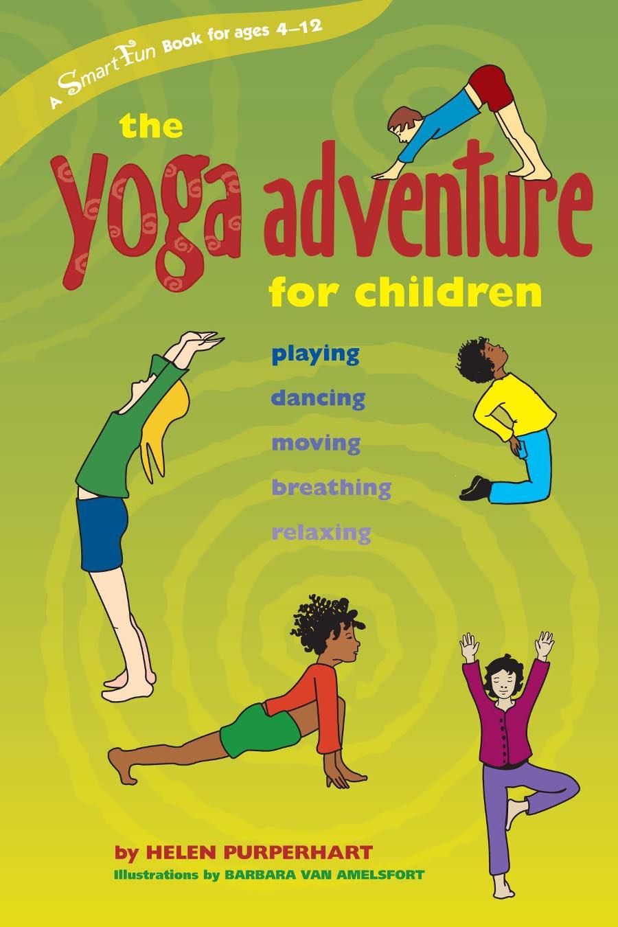 The Yoga Adventure for Children (2007) by Unknown