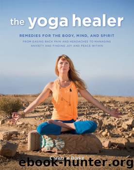 The Yoga Healer by Christine Burke