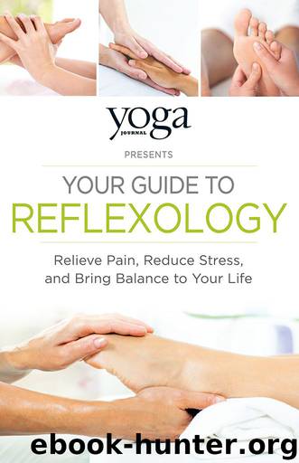 The Yoga Journal Guide to Reflexolgy by Unknown