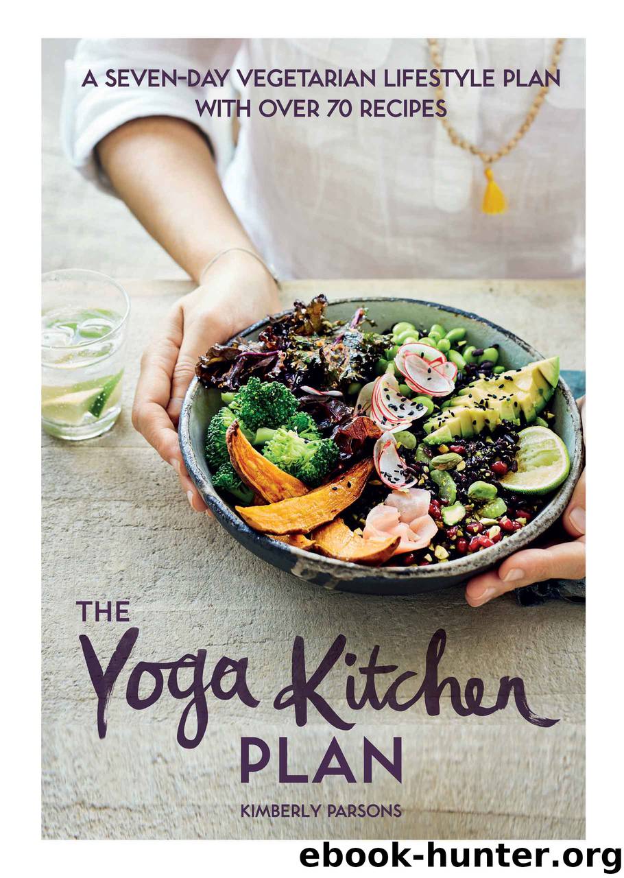 The Yoga Kitchen Plan by Kimberly Parsons