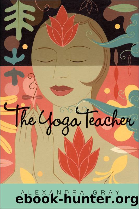 The Yoga Teacher by Alexandra Gray