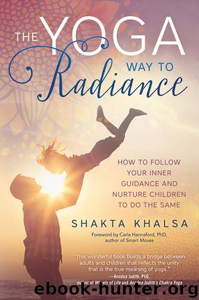 The Yoga Way to Radiance by Shakta Khalsa