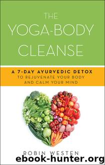 The Yoga-Body Cleanse by Robin Westen