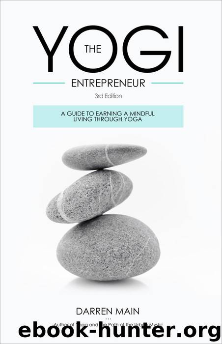 The Yogi Entrepreneur by Darren Main