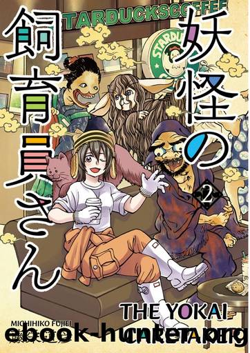 The Yokai Caretaker Vol.2 PDF by Unknown