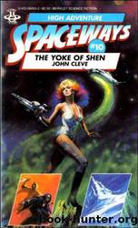The Yoke of Shen by John Cleve