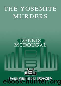 The Yosemite Murders by Dennis McDougal