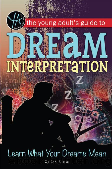 The Young Adult's Guide to Dream Interpretation by K.O. Morgan