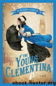The Young Clementina by D. E. Stevenson