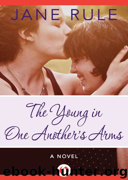 The Young in One Another's Arms by Jane Rule