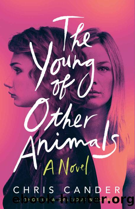 The Young of Other Animals: A Novel by Chris Cander