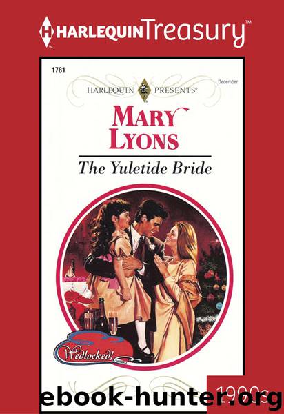 The Yuletide Bride: 1781 (Wedlocked!) by Mary Lyons