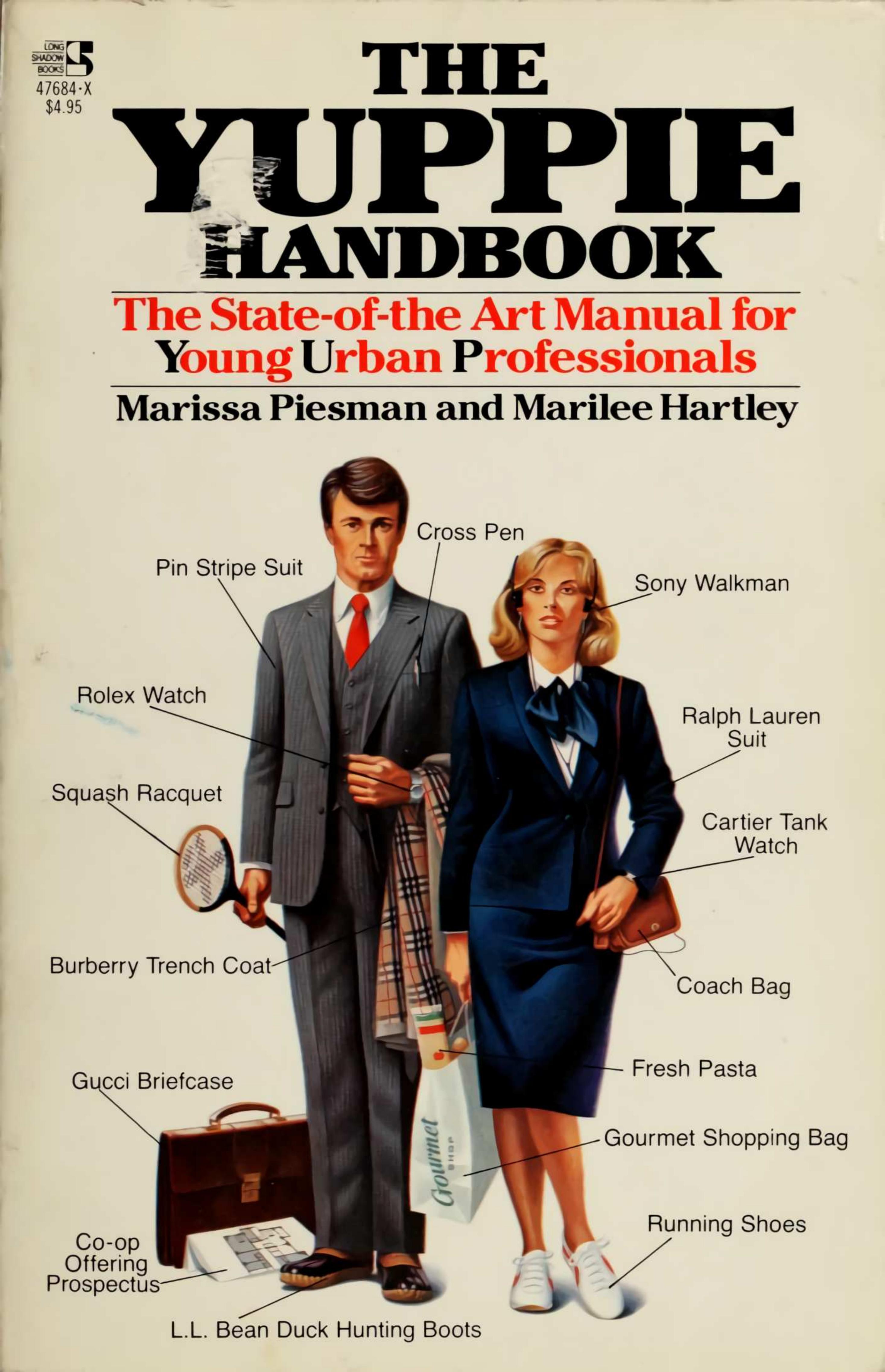 The Yuppie Handbook: The State-of-the Art Manual for Young Urban Professionals by Piesman Marissa; Hartley Marilee