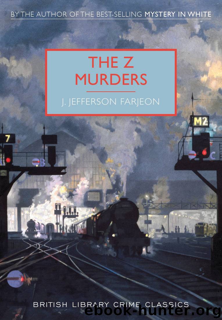 The Z Murders (1932) by J. Jefferson Farjeon