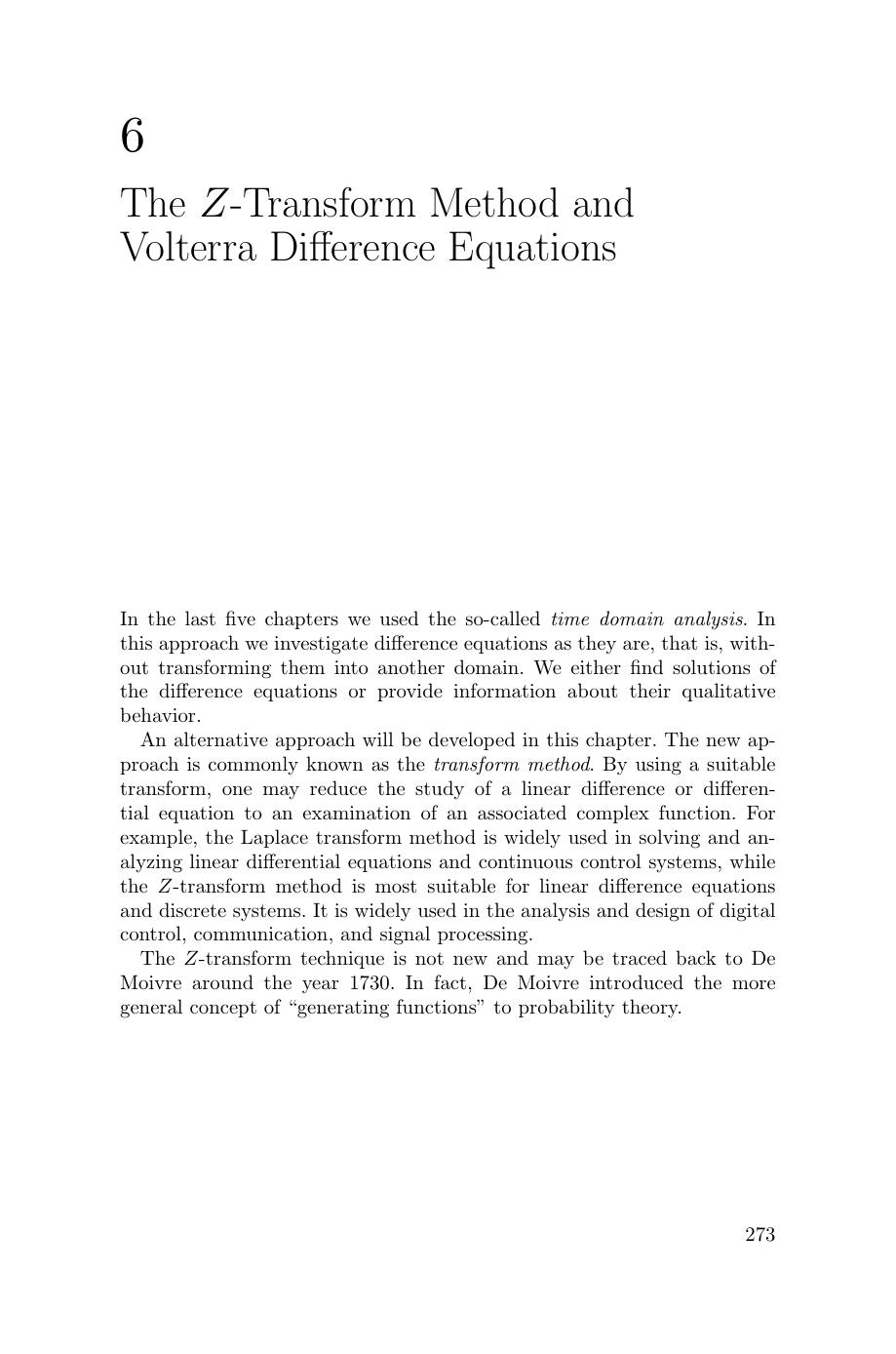The Z-Transform Method and Volterra Difference Equations by Unknown