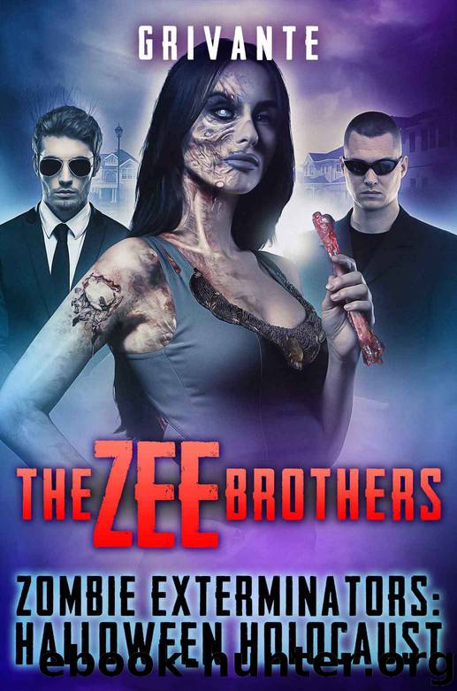 The Zee Brothers: Halloween Holocaust: Zombie Exterminators Vol.3 by Grivante