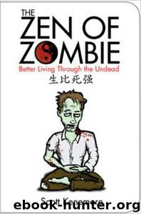 The Zen of Zombie by Scott Kenemore