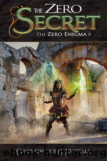 The Zero Secret (The Zero Enigma Book 10) by Christopher G. Nuttall