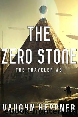 The Zero Stone (The Traveler Book 3) by Vaughn Heppner