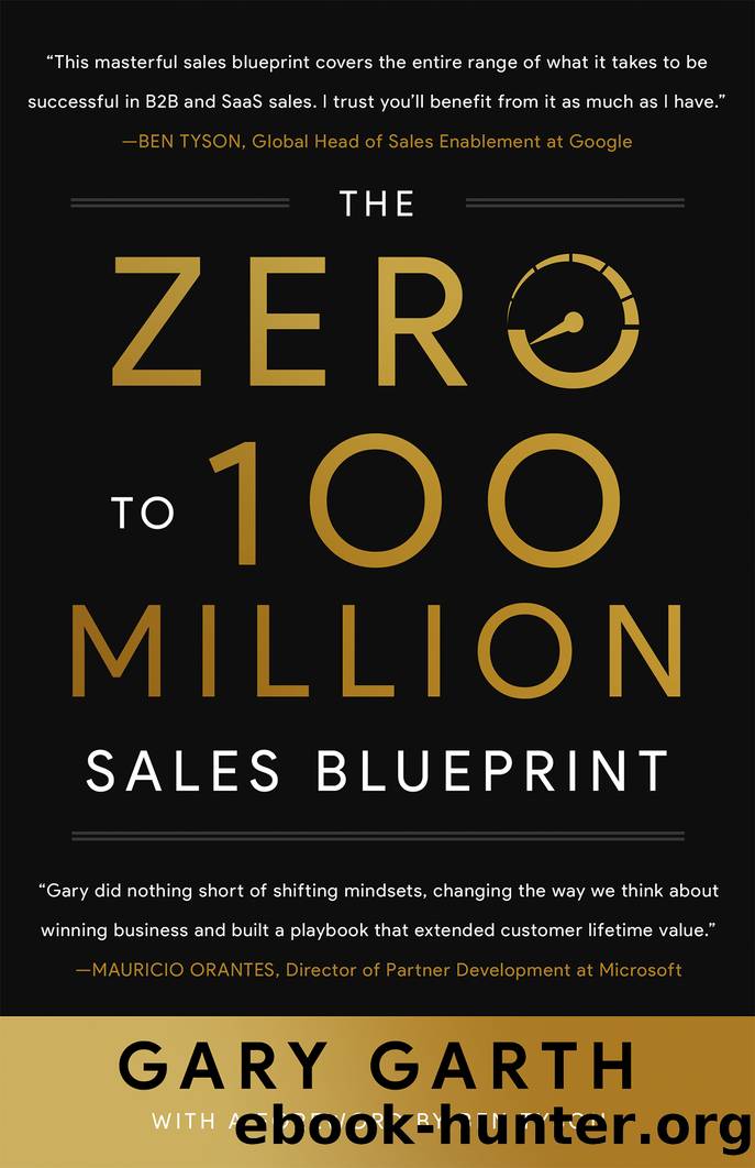 The Zero to 100 Million Sales Blueprint by Gary Garth