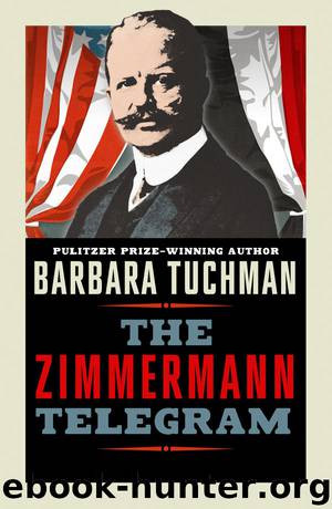 The Zimmermann Telegram by Barbara Tuchman