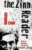 The Zinn Reader by Zinn Howard