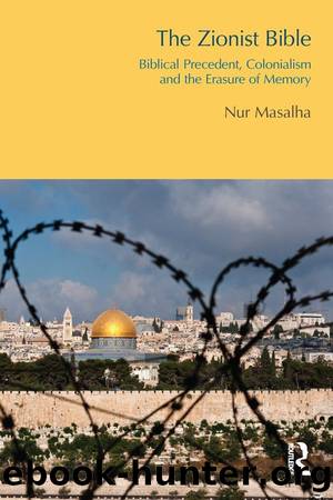The Zionist Bible (BibleWorld) by Masalha Nur