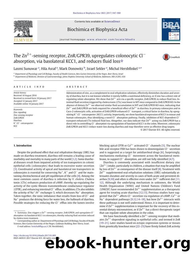 The Zn2+-sensing receptor, ZnRGPR39, upregulates colonocytic ClÃ¢â¹â¢ absorption, via basolateral KCC1, and reduces fluid loss by Laxmi Sunuwar & Hila Asraf & Mark Donowitz & Israel Sekler & Michal Hershfinkel